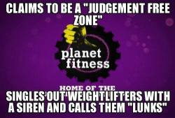 journey-of-a-male-fitness-model:  eatliftchill:  workouttime52:  I hate this “gym” sorry not sorry  Ok its rant time. Anyone who knows me knows i have a deep hatred for planet fitness.  Going to this gym where they have very few free weights is something