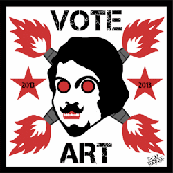 VOTE ART!   &quot;VOTE ART: but do not do it for me, as ART I am AUTARCHIC!&ldquo; Dom Barra (Logo) &amp; Domenico Esposito (Slogan)_ITALY Cam Casoria : VOTE ART!!! Cultural Art Movementhttp://www.casoriacontemporaryartmuseum.com/blog/vote-art