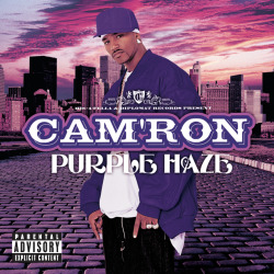 BACK IN THE DAY |12/7/04| Cam’ron released his fourth album, Purple Haze, on Rocafella/Def Jam Records.