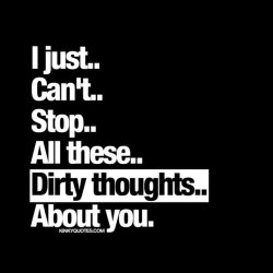 Yeah! #naughty #dirtythoughts