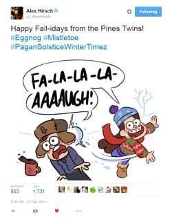 snowflake-owl:  hntrgurl13:  saisai-chan:  [source] gentle reminder that you can draw the Pines family as any religion you want (if any at all) Happy Holidays everyone!   Did someone seriously tell ALEX HIRSCH  that HIS characters that HE CREATED were