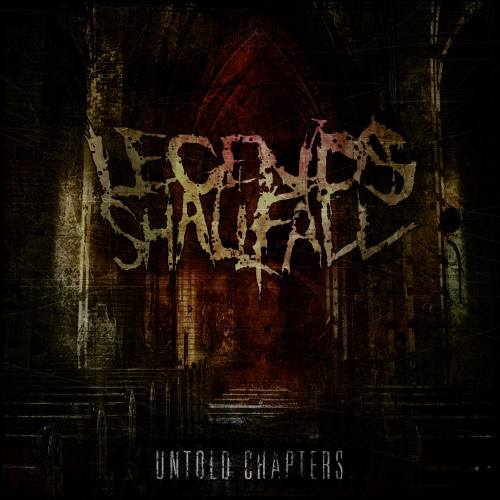 Legends Shall Fall - Untold Chapters [EP] (2014)