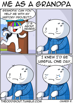 theodd1sout:Memes never die.
