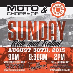 I know some are watching Fear The Walking Dead Premiere but just reminder that Moto Chop Shop &amp; Gasolina Cafe Sunday Ride and Refuel. August 30th, 2015! Meet at the shop at 9am, kick stands up around 9:30am. We will then venture through Mulholland