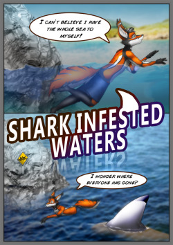 sexywittlecutekittens:  Part [1/ 2]: Shark Infested Waters