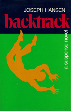 Backtrack, by Joseph Hansen (Foul Play Press, 1982).From a bookshop on Charing Cross Road, London.