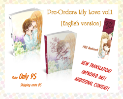 three-musqueerteers:  Hello everyone! It’s finally happening! We are opening pre-orders for… LILY LOVE VOLUME 1 ENGLISH EDITION! It costs 9$   shipping (worldwide) and you will get free bookmark :) — Differences between English and Thai edition