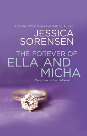 The Forever Of Ella & Micha by Jessica Sorensen