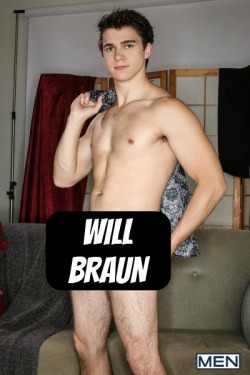 WILL BRAUN at MEN - CLICK THIS TEXT to see the NSFW original.  More men here: http://bit.ly/adultvideomen