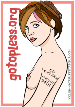 welsh-naturists:  Go Topless Day - 24th August 2014 http://gotopless.org/