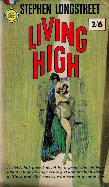 Living High, by Stephen Longstreet (Gold Medal, 1963).From eBay.