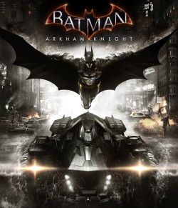 galaxynextdoor:  Batman: Arkham Knight Details The first details of Rocksteady’s last go with the Dark Knight have surfaced. It looks like Batman: Arkham Knight is going to be the most ambitious Batman game yet.  Last Batman game for Rocksteady, will