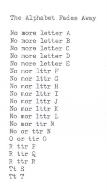 visual-poetry:  “the alphabet fades away” (via nevver)  Onc- the l-tt-r E l-ft it was all ov-r!