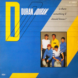 vinyloid:  Duran Duran - Is There Something I Should Know (Monster Mix)