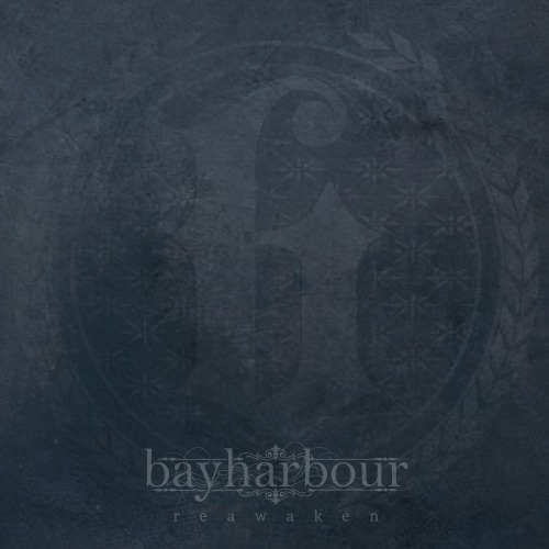 Bayharbour - Reawaken (2014)