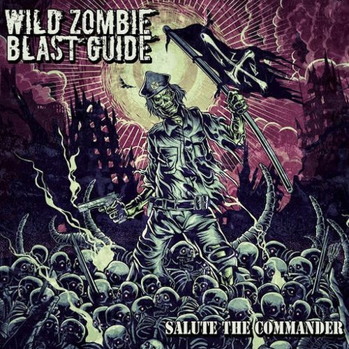 Wild Zombie Blast Guide - Salute The Commander (2014)