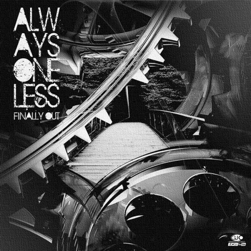 Always One Less - Finally Out [EP] (2014)
