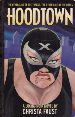 Hoodtown, by Christa Faust (From Parts Unknown, 2004). Cover art by Rafael Navarro.From a charity shop in Nottingham.