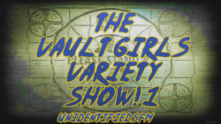 vault-girls: Vault Girl Variety Show (UNCUT)! Now on R34/hentai  NM Stream Fuck the haters!!  Why hate? I mean, whats the point? The goal should be everyone doing great! Not everyone doing bad, since you are..