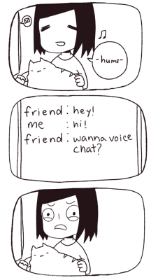 clop-dragon:  shsl-pasta:  nailed it  I have yet to lose my Voice Chat virginity.  OMFG this is so me it hurts .w.