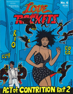 Love and Rockets No. 6 (Fantagraphics, 1984). Cover art by Gilbert Hernandez.From a charity shop in Nottingham.