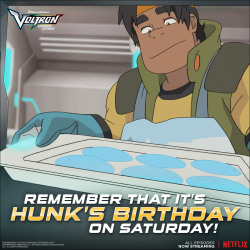 voltron: Hunk’s birthday is January 13th! Look out for a special video on Saturday and wish Hunk a happy birthday using the hashtag #VoltronHunkBirthday!