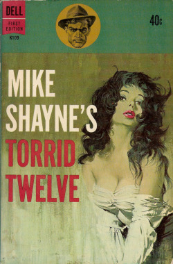 Mike Shayne’s Torrid Twelve, edited by Leo Margulies (Dell, 1961). Cover art by Robert McGinnis.From a box of books bought on Ebay.