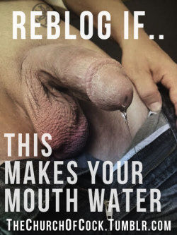 thechurchofcock:  reblog if… this makes your mouth water