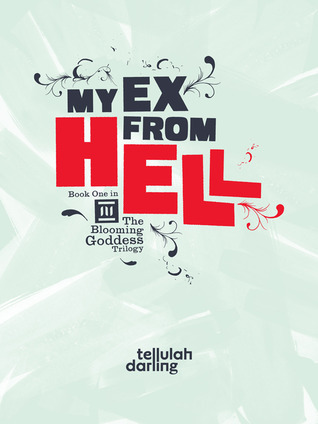 My Ex From Hell by Tellulah Darling