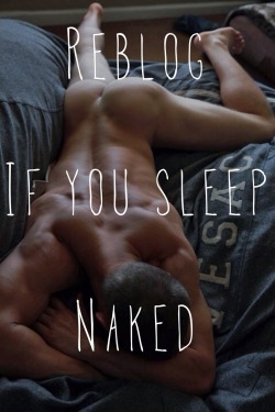 bellotanudista:  beachlessnudes:  It’s not getting out of bed that I despise.It’s getting dressed.  Yes  Yes