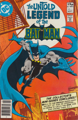 The Untold Legend Of The Batman, No. 3 (DC Comics, 1980). Cover art by José Luis García-López and Dick Giordano.From Oxfam in Nottingham.