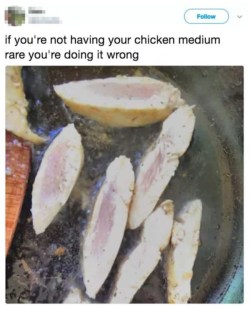 succ-my-pandas-dick: pr1nceshawn:  People Who Enjoy “Medium Rare Chicken”  