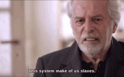 littlemermaidtears:  cyborges:  Alejandro Jodorowsky  This made me tear up. wow. I was crying actual tears to my therapist the other day trying to explain it to her. Money is a horrid, horrid thing and it’s only killing us further. 