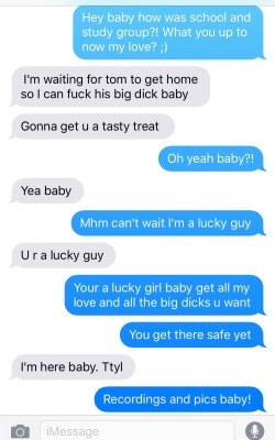 sharkbait352:  So sheâ€™s at it again! Out of no where I was checking to see how my bad girls day at college was going and her study group.. And she apparently texted one of her old regular fuck buddies she hasnt seen in awhile to get some dick! Man canâ€
