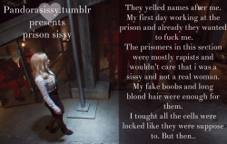 jizzabellesswallowscum:  pandorasissy:  Pandora`s prison sissy caption story  This has been a fantasy of mine forever!! 