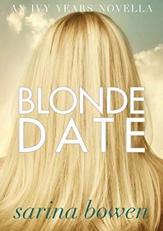 Blonde Date by Sarina Bowen