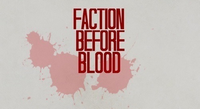 Faction Before Blood