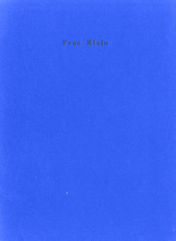 garadinervi:  Yves Klein, Le Dépassement de la problématique de l'art, Montbliart, La Louvière, n.d. [1959]  