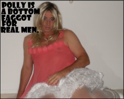 faggotlover:  Sissy Polly - A Real Man’s Bottom Faggot…. :)Born to kneel at the feet of Alpha Males.