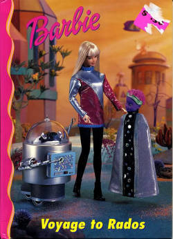 nagyk:  neon-casket:  I want to know: is this real  http://www.abebooks.com/9780717288908/Barbie-Voyage-Rados-Friends-Book-0717288900/plp
