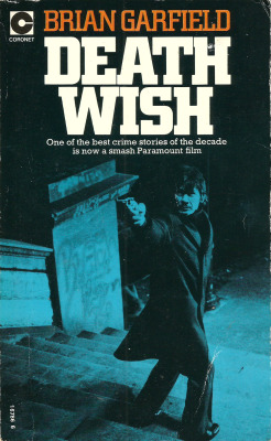 Death Wish, by Brian Garfield (Coronet, 1974).From a charity shop in Arnold, Nottingham.