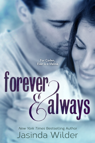 Forever & Always by Jasinda Wilder