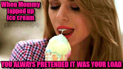 mommyssextoy:  momfacials2:  slapjack00:  mom liked to take me out for ice cream after the cub scout meeting.   Mom Tip #260: Your son is pretty much always thinking about impregnating you, cumming on you, or nutting in your mouth. Next time you make