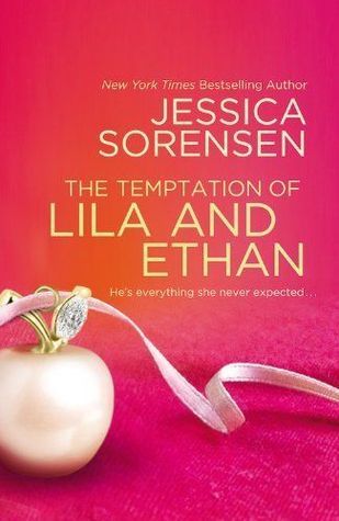 The Temptation Of Lila & Ethan by Jessica Sorensen