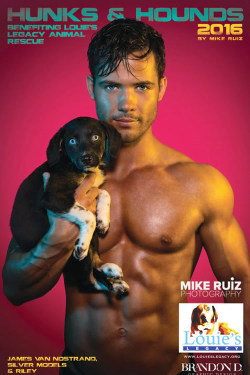 thehitpatch:  Hunks &amp; hounds 2016 calendar by Mike Ruiz James Van Nostrand with Riley, Brian Lewis with Capone, Terrance Halls with Tails, Michael Trenching with Fletcher, Adam Lino with Nico &amp; Kyle Glickman with Hercules 