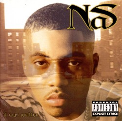 BACK IN THE DAY |7/2/96| Nas releases his second album, It Was Written, on Columbia Records.