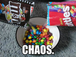 moon-lily:  saziskylion:  miss-azura:  yuki-mekishiko:  miss-azura:  vr-trakowski:  internet-savvy:  you arent human  In some circles this is known as S&amp;Ms.    Better yet: buy a pack of M&amp;M’s, eat it all up and refill them with Skittles, then