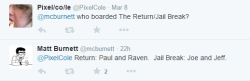 Not sure if anyone posted this but we now know the boarders for &ldquo;The Return&rdquo; and &ldquo;Jail Break&rdquo;