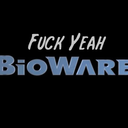 Fuck Yeah BioWare