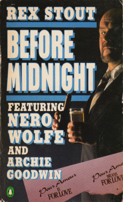 Before Midnight, by Rex Stout (Penguin, 1982). From a charity shop in Sherwood, Nottingham.